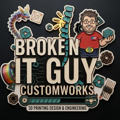 BrokenITguy CustomWorks — 3D printing, design and engineering